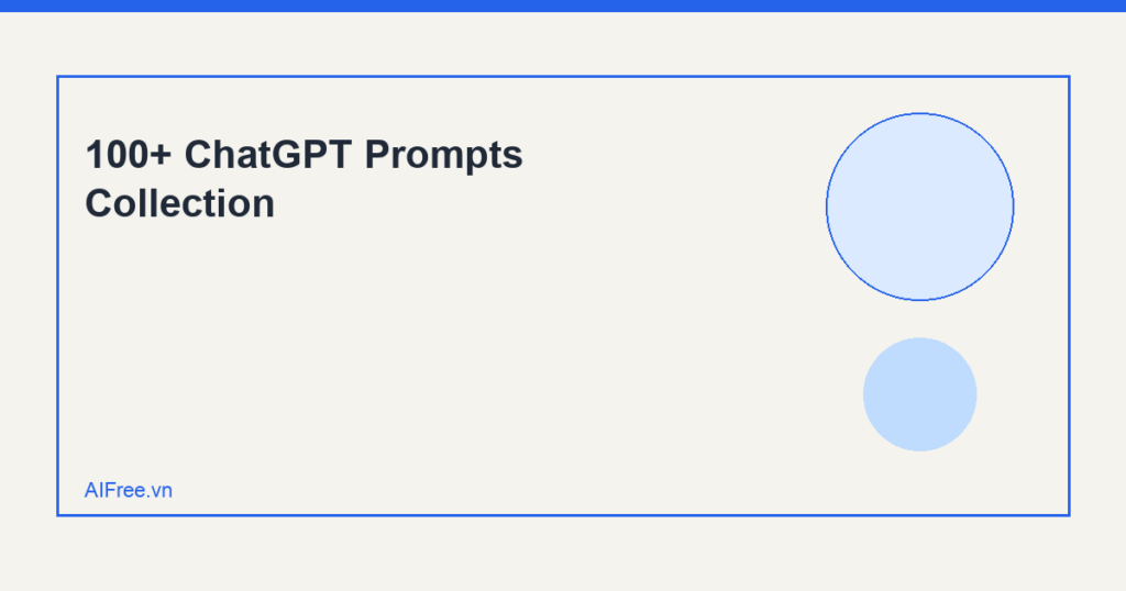 100+ ChatGPT Prompts Collection — AIFree.vn AI illustration