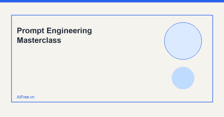 Prompt Engineering Masterclass — AIFree.vn AI illustration